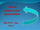 برگزاری کنفرانس یکروزه How to prepare your presentation توسط مرکز توسعه و هماهنگی پژوهش دانشگاه(RDCC) با همکاری مرکز تحقیقات هماتولوژی و انکولوژی ویژه اعضای هیئت علمی: