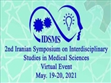 The Second National Symposium on Interdisciplinary Studies in Medical Sciences - Virtual Event (May 29 and 30, 1400)